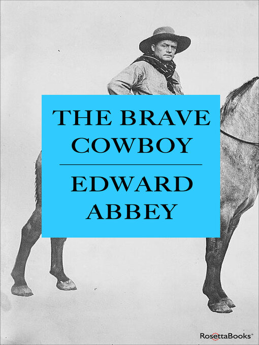 edward abbey创作的the brave cowboy作品的详细信息 - 需进入等候